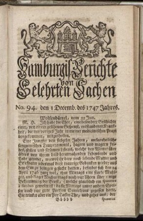 No. 94. den 1 Decemb. des 1747 Jahres. - No. 101. den 29 Dec. des 1747 Jahres.