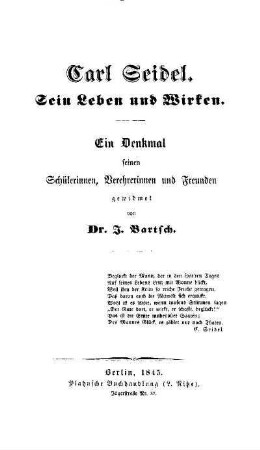 Carl Seidel : sein Leben und Wirken ; ein Denkmal seinen Schülerinnen, Verehrerinnen und Freunden gewidmet