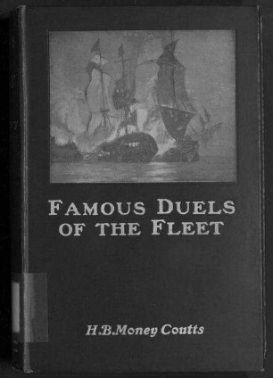 Famous Duels of the Fleet - And their Lessons