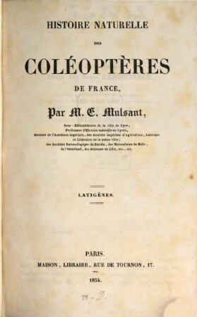 Histoire Naturelle des Coléoptères de France, [5]. Latigènes