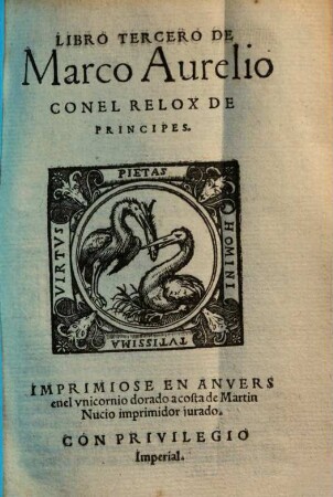 Libro avreo de Marco Aurelio Conel Relox De Principes, Libro Tercero. LIbro Tercero De Marco Aurelio Conel Relox De Principes