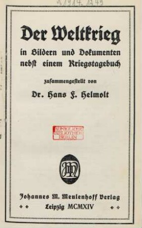 [Folge 1]: Der Weltkrieg in Bildern und Dokumenten
