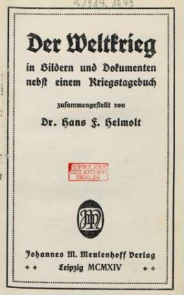 [Folge 1]: Der Weltkrieg in Bildern und Dokumenten