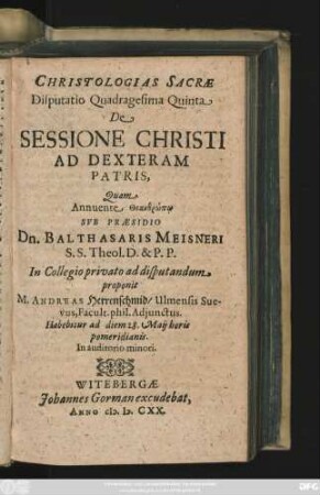 Christologias Sacrae Disputatio Quadragesima Quinta De Sessione Christi Ad Dexteram Patris