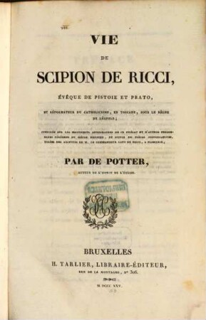 Vie et mémoires de Scipion de Ricci, évèque de Pistoie et Prato. T. 1