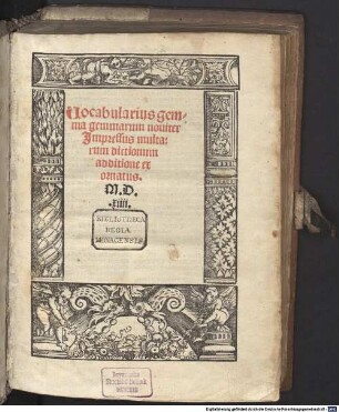 Vocabularius Gemma Gemmarum : nouiter Jmpressus multarum dictionum additione ex ornatus