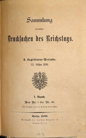 Verhandlungen des Reichstages. Drucksachen des Reichstages. 1880, Bd. 1 = Legislatur-Periode 4, Session 3
