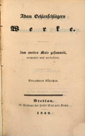 Adam Oehlenschlägers dramatische Dichtungen, 12. Der kleine Schauspieler. Ludlam's Höhle