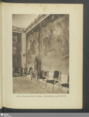 Ehem. Residenzschloß Dresden. Gobelinsaal, sog. Reitschule