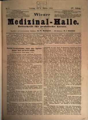 Wiener Medizinal-Halle : Zeitschrift für praktische Ärzte. 4, 4. 1863