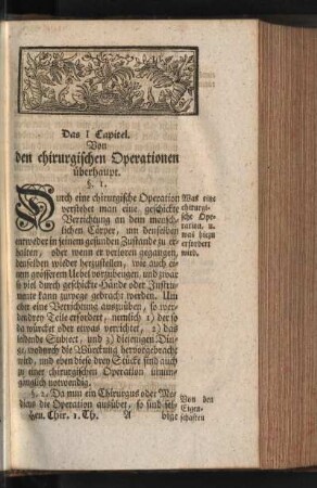 Das I. Capitel. Von den chirurgischen Operationen überhaupt