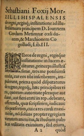 Sebast. Foxii Morzilli Hispalensis de Regni, Regisqve Institvtione : Libri III.