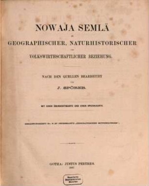 Nowaja Semlä in geographischer, naturhistorischer und volkswirthschaftlicher Beziehung : mit einer Übersichtskarte und einer Spezialkarte