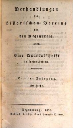 Verhandlungen des Historischen Vereins für den Regenkreis, 3. 1835/36 (1836)
