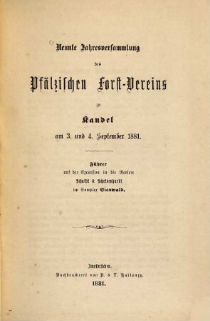 Verhandlungen des Pfälz[ischen] Forst-Vereins : bei seiner ... Jahresversammlung. 9. 1881