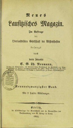 29.1852: Neues lausitzisches Magazin : Zeitschrift der Oberlausitzischen Gesellschaft der Wissenschaften