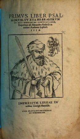 Primvs Liber Psalmorvm : Ivxta Hebraeorvm Et Divi Hieronymi Svppvtationem