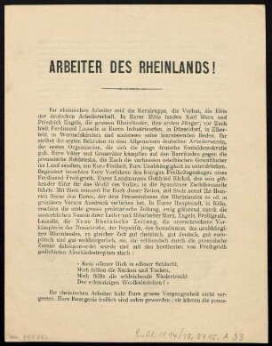 Arbeiter des Rheinlands! Ihr rheinischen Arbeiter seid die Kerntruppe, die Vorhut, die Elite der deutschen Arbeiterschaft ...