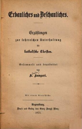 Erbauliches und Beschauliches : Erzählungen zur lehrreichen Unterhaltung für katholische Christen ; mit einem Stahlstiche