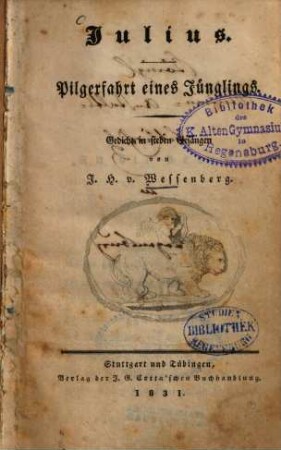 Julius : Pilgerfahrt eines Jünglings ; Gedicht in sieben Gesängen