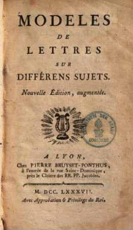 Modeles de Lettres sur différens sujets