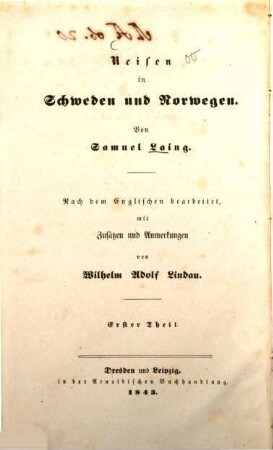 Reisen in Schweden und Norwegen, 1. Reise in Schweden