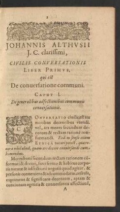 Johannis Althusii ... Civilis Conversationis Liber Primus, qui est De conversatione communi.
