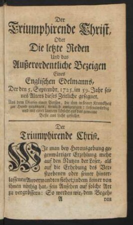 Der Triumphirende Christ, Oder Die letzte Reden und das Außerordentliche Bezeigen Eines Englischen Edelmanns, ...