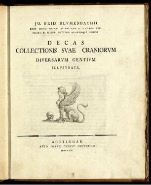 [1]: Jo. Frid. Blvmenbachii Prof. Medic. Ordin. ... Decas Collectionis Svae Craniorvm Diversarvm Gentivm Illvstrata