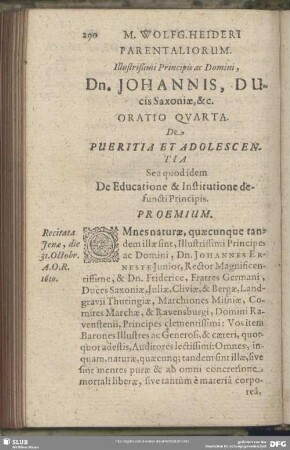 Oratio V. Parentaliorum. Illustrißimi Principis ac Domini, Dn. Johannis, Ducis Saxoniae, &c. Oratio Quarta