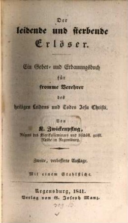Der leidende und sterbende Erlöser : mit 1 Stahlstiche