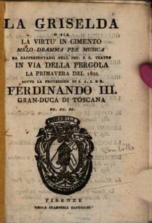 La Griselda o sia La virtù in cimento : Melodramma per musica