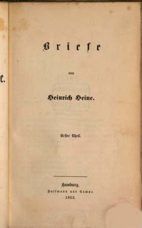 Heinrich Heine's sämmtliche Werke : rechtmäßige Original-Ausgabe. 19, Briefe ; 1