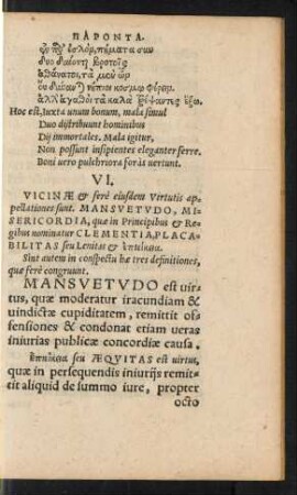 VI. Vicinae et fere eiusdem Virtutis appellationes sunt. Mansuetudo, Misericordia ...