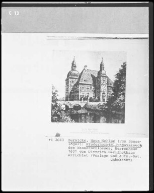 Wiederherstellungsversuch des Hauses Nehlen (von Boeselager) in Berwicke