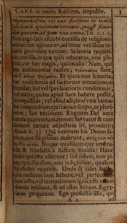 Historiae Ecclesiasticae, Novi Testamenti, ... seu Pars ... : Qua res Christianorum, Judaeorum, Gentilium, Muhammedanorum, iuxta novem, post natum Christum, primorum Seculorum seriem, breviter, succincte & aphoristice primo proponuntur ..., 7. Historiae Ecclesiasticae Novi Testamenti, Tomus VII. Seculi XVI. Pars III. : In qua De causis impulsivis Reformationis tam internis, quam externis prolixius agitur ...