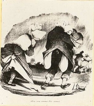 Honore Daumier. Wir haben uns ausgezeichnet amüsiert