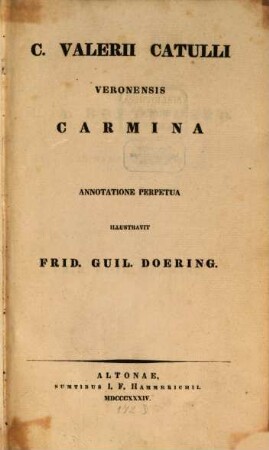C. Valerii Catulli Veronensis Carmina