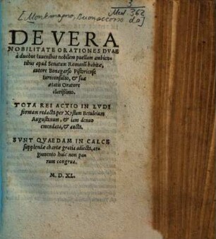 De Vera Nobilitate Orationes Dvae : à duobus Iuuenibus nobilem puellam ambientibus apud Senatum Romanu[m] habitae