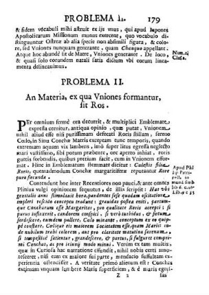 Problema II. An Materia, ex qua Vniones formantur, fit Ros.