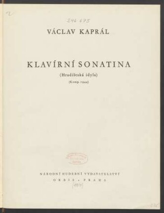 Klavírní sonatina (Hradištská idyla) : (komp. 1944)