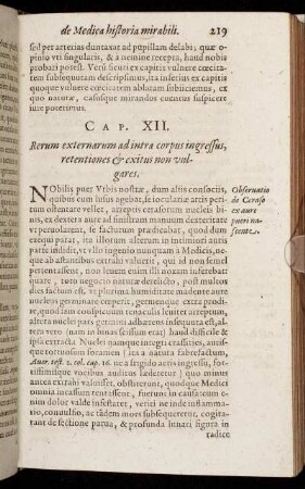 Cap. XII. Rerum externarum ad intra corpus ingressus, retentiones & exitus non vulgares.