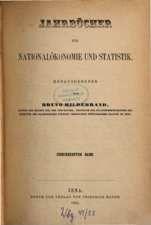 Jahrbücher für Nationalökonomie und Statistik = Journal of economics and statistics. 17, 17. 1871