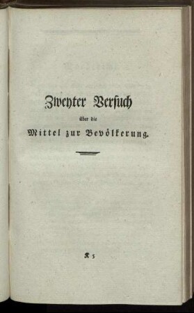 Zweyter Versuch über die Mittel zur Bevölkerung.