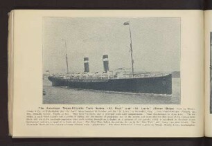The American Trans-Atlantic Twin Screw "St. Paul" and "St. Louis" (Sister Ships) - ...