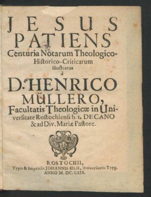 Jesus Patiens : Centuria Notarum Theologico-Historico-Criticarum illustratus