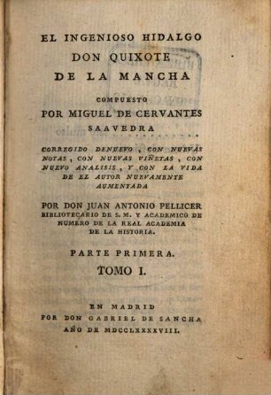 El Ingenioso Hidalgo Don Quixote de La Mancha, 1. Parte primera