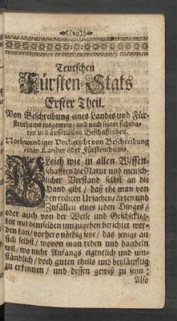 Teutschen Fürsten-Stats Erster Theil. Von Beschreibung eines Landes und Fürstenthums insgemein/ und nach seiner sichtbaren und äusserlichen Beschaffenheit.