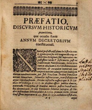 Annus decretorius MDCXXIIII in instrumenti pacis caesareo-Svecici art. V. inter Romano-catholicos ex una & Augustanae confessioni addictos ex altera parte : quoad restitutionem in causa religionis, eiusdemque annexorum iurium & bonorum ecclesiasticorum faciendam, memorandus = Das Entscheid-Jahr zwischen Catholisch- und Evangelischen in strittigen Religions- und darzu gehörigen Gerechtigkeits-Ubungen