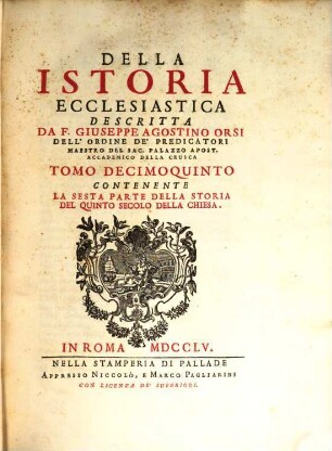 Della Istoria Ecclesiastica, 15. Contenente La Sesta Parte Della Storia Del Quinto Secolo Della Chiesa